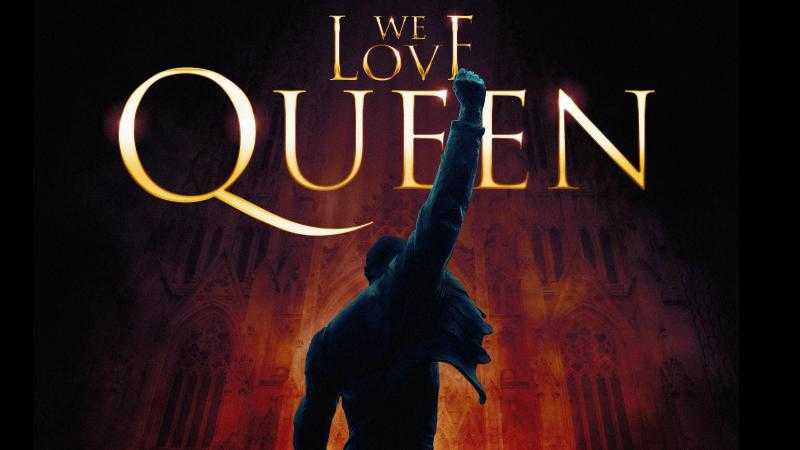 WE LOVE QUEEN
