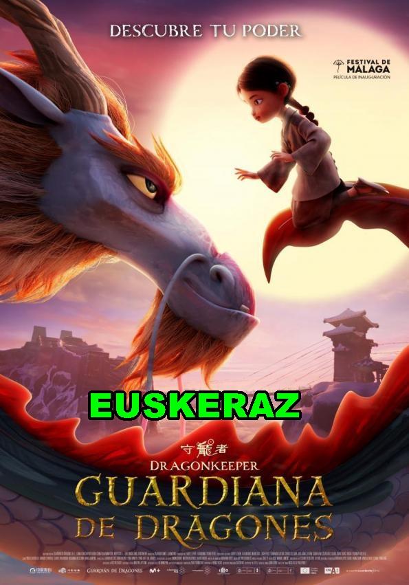 Guardiana de dragones  (DRAGONKEEPER) EUSKERA (SALA 7 INFANTIL)