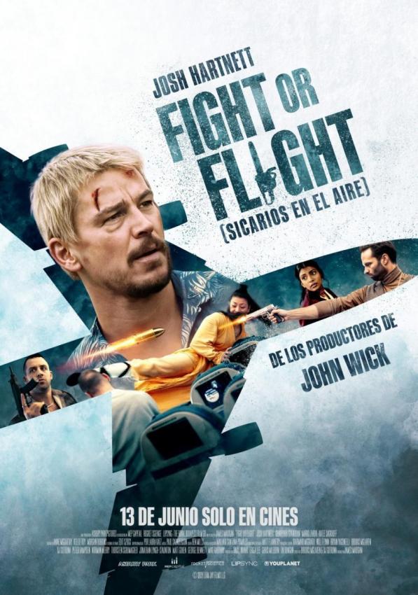 FIGHT OR FLIGHT. SICARIOS EN EL AIRE