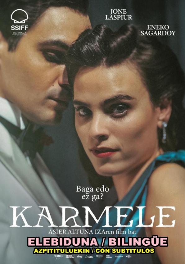 KARMELE       (elebiduna - bilingüe / azpitituluekin - con subtítulos)