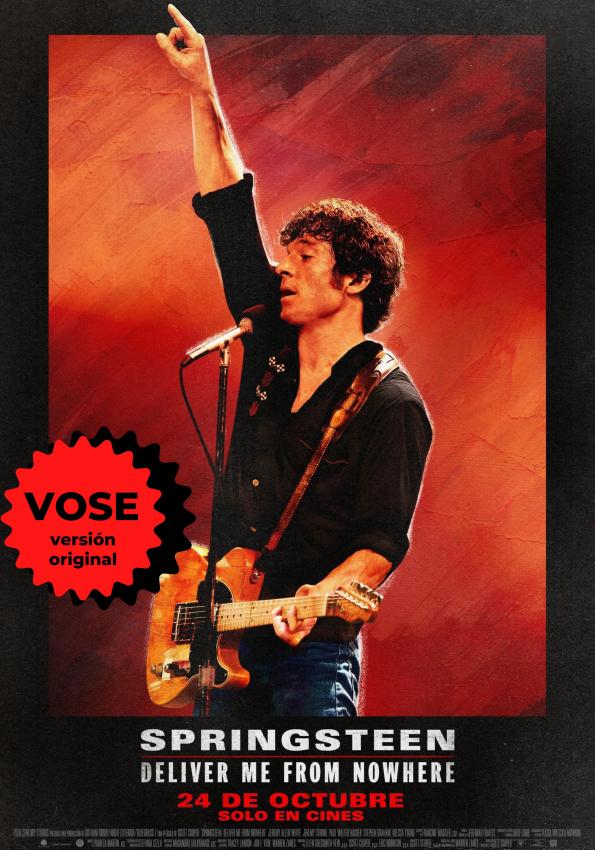 VOSE I Springsteen: Deliver Me From Nowhere