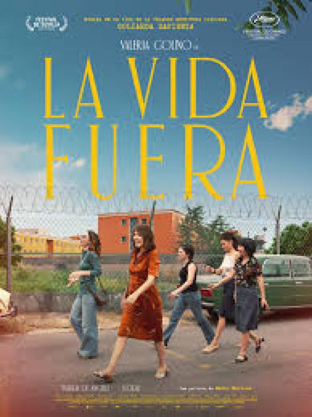 La vida fuera (Fuori)