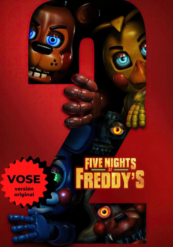 VOSE I Five Nights at Freddy’s 2