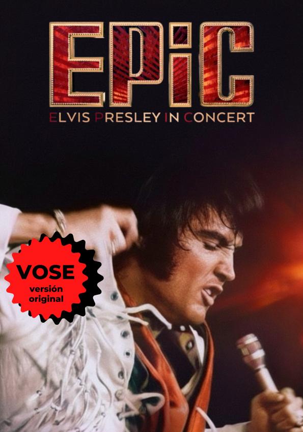 EPiC : Elvis Presley in Concert 