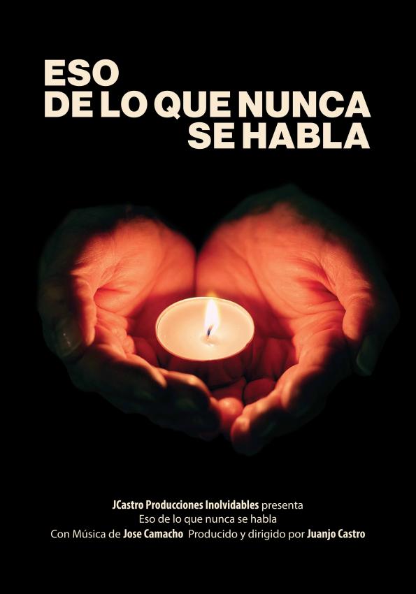 Eso De Lo Que Nunca Se Habla (Con la presentación de su director Juanjo Castro)