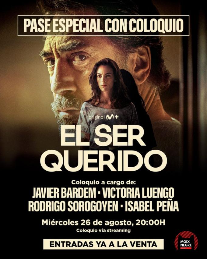 El ser querido I PASE ESPECIAL CON COLOQUIO ONLINE