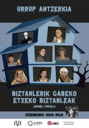 BIZTANLERIK GABEKO ETXEKO BIZTANLEAK - Urrup Antzerkia