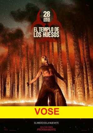 VOSE 28 AÑOS DESPUÉS: EL TEMPLO DE LOS HUESOS