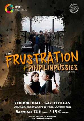 Pinpilinpussies + Frustration