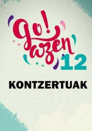 GO!AZEN 12 KONTZERTUA
