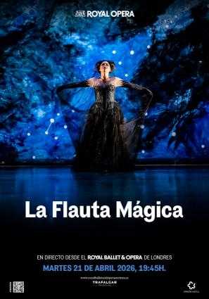 LA FLAUTA MÁGICA – EN DIRECTO DESDE LA ROYAL OPERA HOUSE