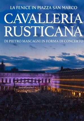 CAVALLERIA RUSTICANA – ÓPERA DESDE VENECIA