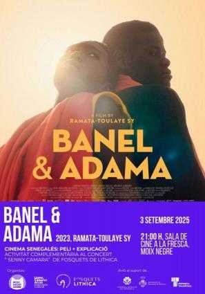 CINE SENEGALÉS A LA FRESCA — BANEL & ADAMA