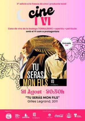 🍷🎬 CINE I VI A LA FRESCA · TORRALBENC + “TU SERAS MON FILS”