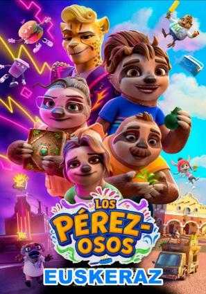 LOS PÉREZ-OSOS                             EUSKERAZ
