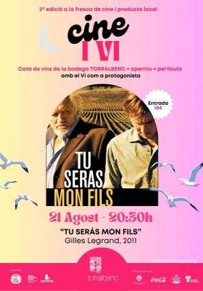 🍷🎬 CINE I VI A LA FRESCA · TORRALBENC + “TU SERAS MON FILS”