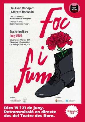 🔥 FOC I FUM · RETRANSMISSIÓ EN DIRECTE DES DEL TEATRE DES BORN