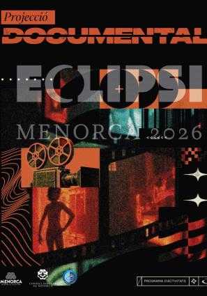 🌘 ECLIPSI MENORCA 2026 · PROJECCIÓ DEL DOCUMENTAL 
