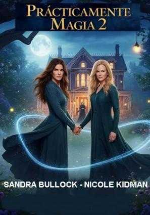 Prácticamente magia 2