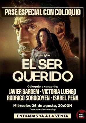 El ser querido I PASE ESPECIAL CON COLOQUIO ONLINE