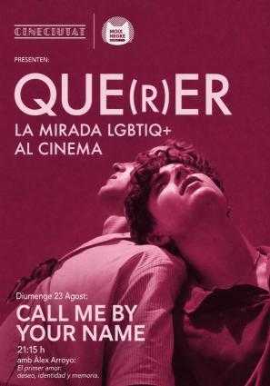 🌈 CALL ME BY YOUR NAME · SESSIÓ INAUGURAL DEL CICLE QUE(R)ER AMB ÀLEX ARROYO