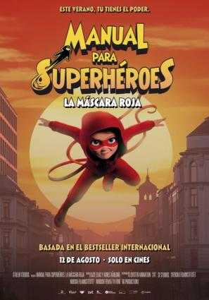 Manual para superheroes: La máscara roja