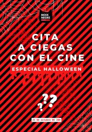 🎃🎬 CITA A CIEGAS CON EL CINE · ESPECIAL HALLOWEEN 👻
